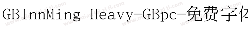 GBInnMing Heavy-GBpc字体转换
